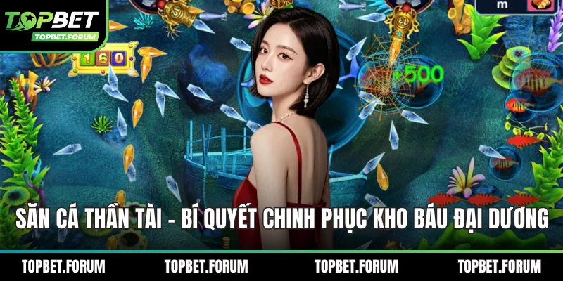 Săn cá thần tài