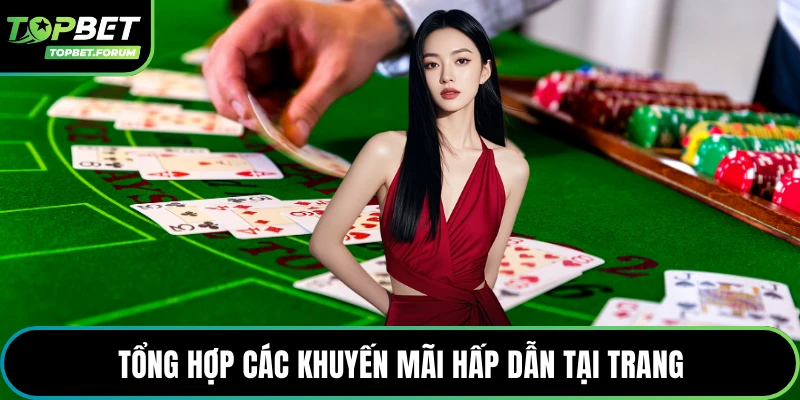 Tổng hợp các khuyến mãi hấp dẫn tại trang